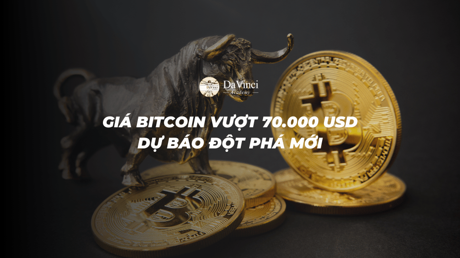 Giá Bitcoin Vượt 70.000 USD - Dự Báo Đột Phá Mới