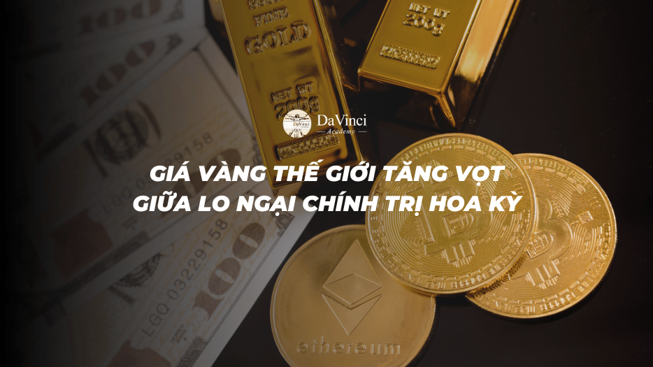 Giá Vàng Thế Giới Tăng Vọt Giữa Lo Ngại Chính Trị Hoa Kỳ