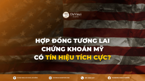 Hợp Đồng Tương Lai Chứng Khoán Mỹ: Có Tín Hiệu Tích Cực