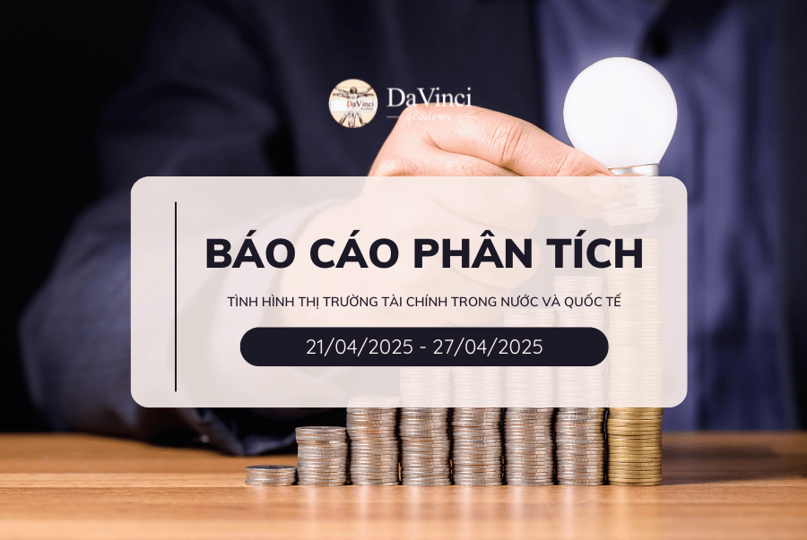 BÁO CÁO PHÂN TÍCH THỊ TRƯỜNG NGÀY 05/05/2025 – 11/05/2025