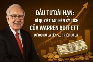 Bí quyết tạo nên kỳ tích của Warren Buffett